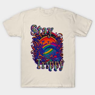 Stay Trippy T-Shirt